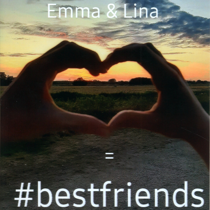 Bild von zwei Händen, die ein Herz Formen, mit der Beschriftung: "Emma & Lina #bestrfriends"